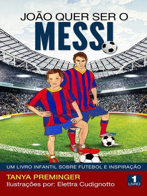 cover image of Um livro infantil sobre futebol e inspiração